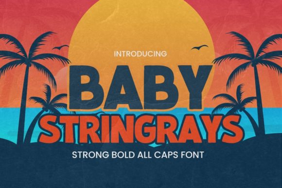 Baby Stringrays Display Font: Bold All Caps for Modern Branding