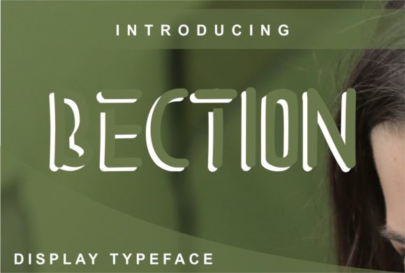 Bection Display Font for Clean Editorial Designs
