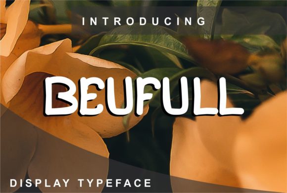 Beufull: The Clean, Adaptable Display Font for Campaigns That Convert
