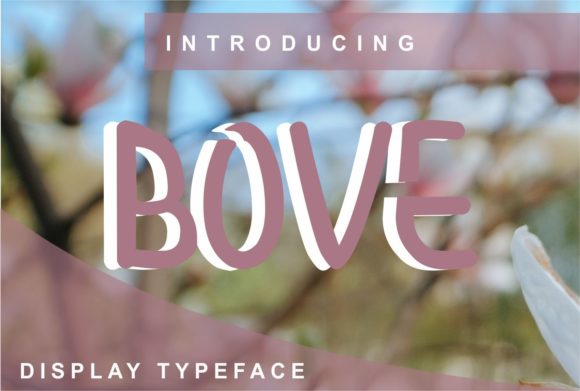 Bove: The Clean Display Font for Visual Marketers