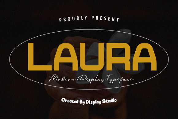Laura: A Bold Modern Display Font Elevating Your Creative Projects