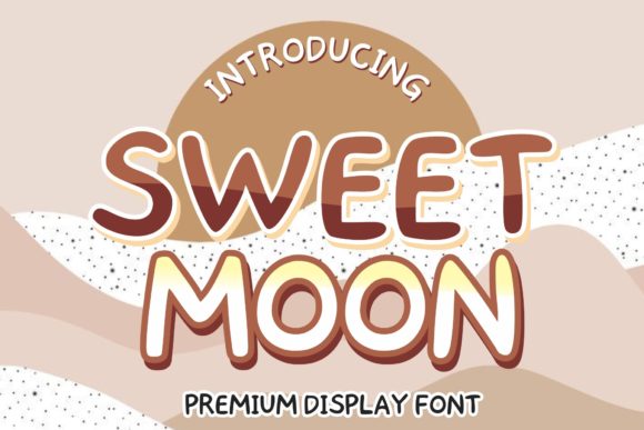 Sweet Moon Font for Clear and Engaging Campaign Visuals
